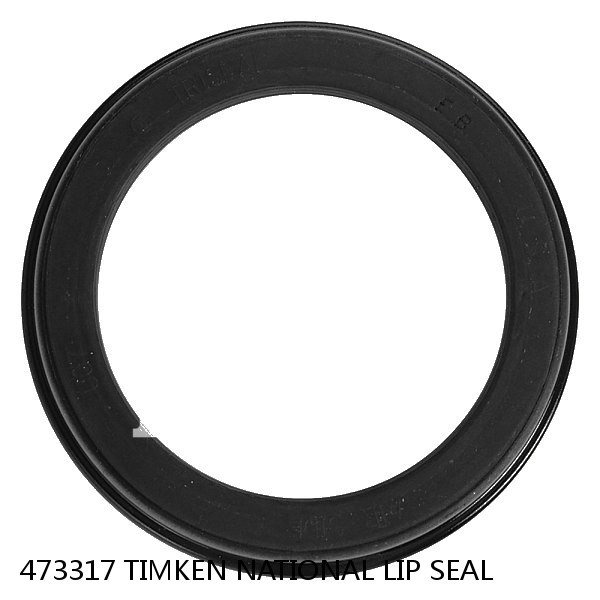 473317 TIMKEN NATIONAL LIP SEAL