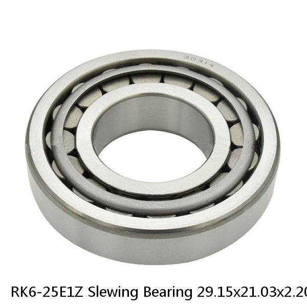 RK6-25E1Z Slewing Bearing 29.15x21.03x2.205 Inch