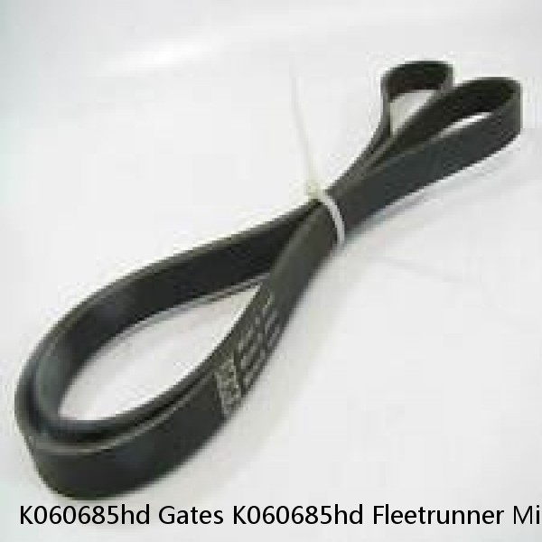 K060685hd Gates K060685hd Fleetrunner Micro V Serpentine Drive Belt