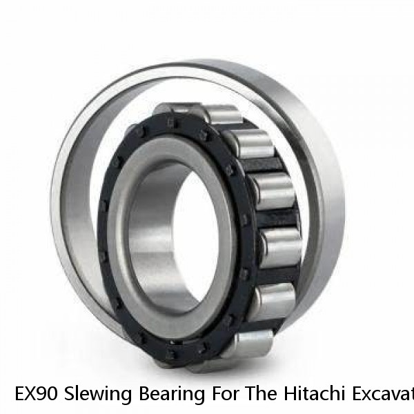 EX90 Slewing Bearing For The Hitachi Excavator #1 small image